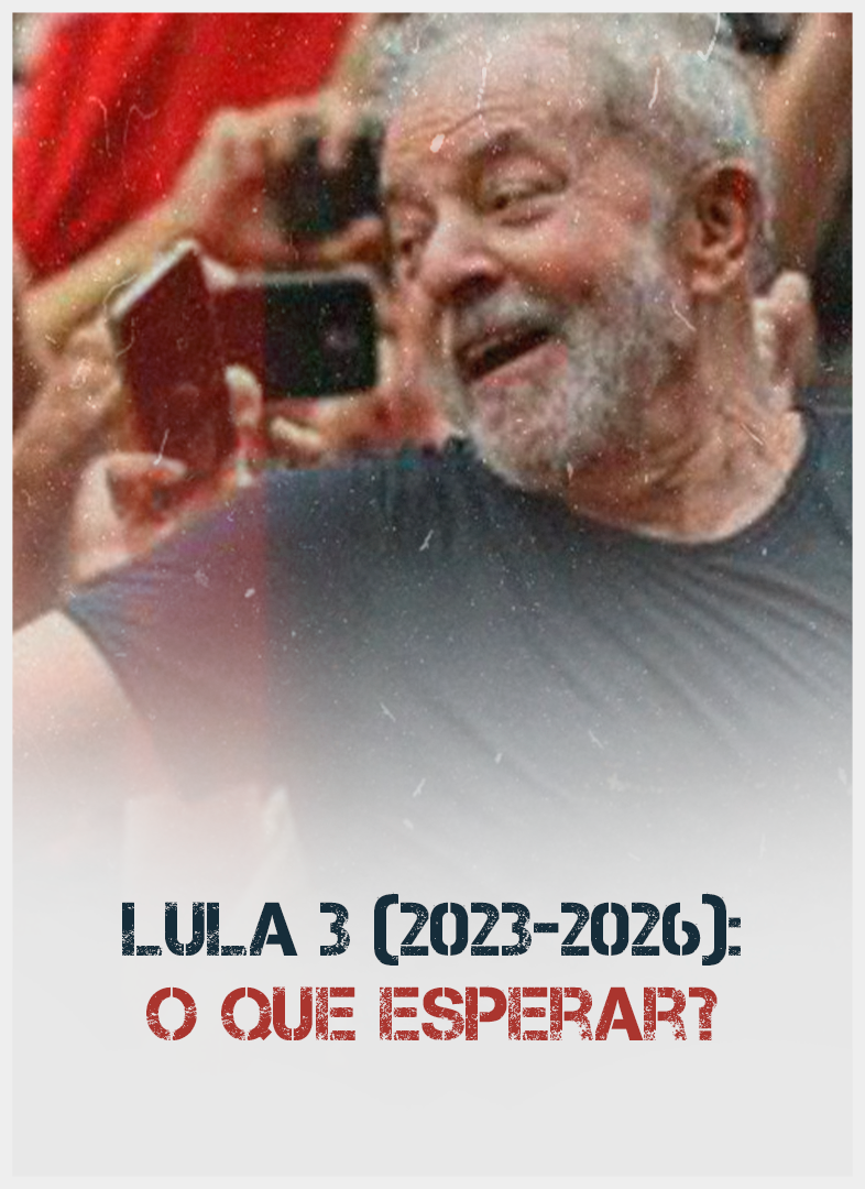 Lula 3 - O que esperar